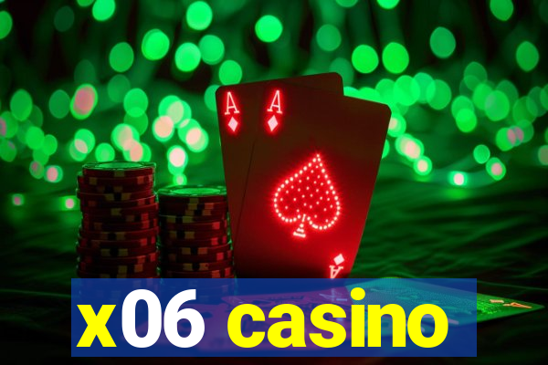 x06 casino